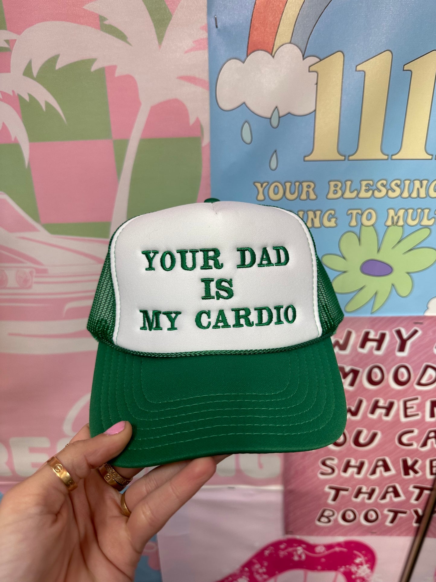 Your Dad Is My Cardio Green Trucker Hat