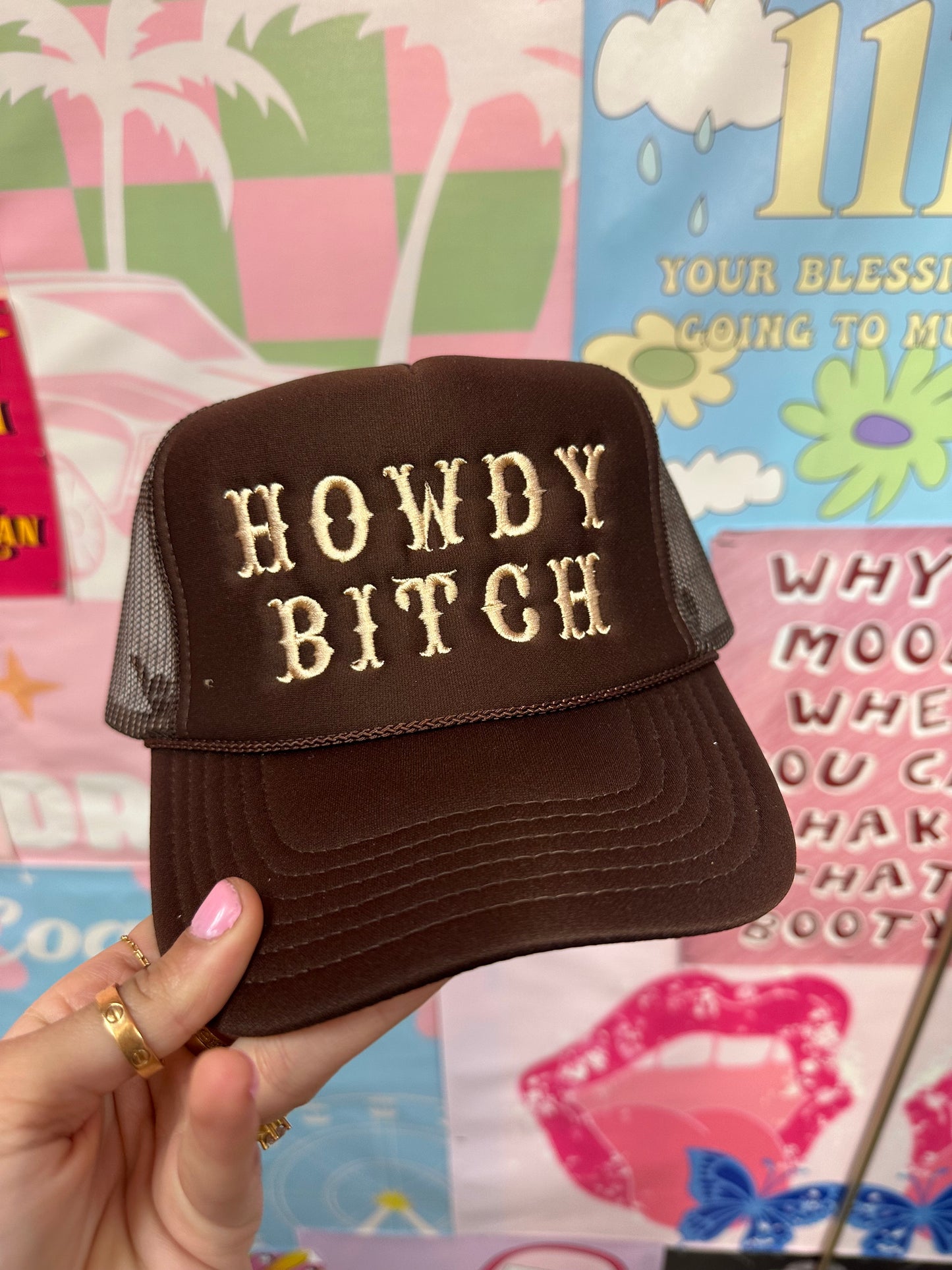 Howdy Bitch Brown Trucker Hat