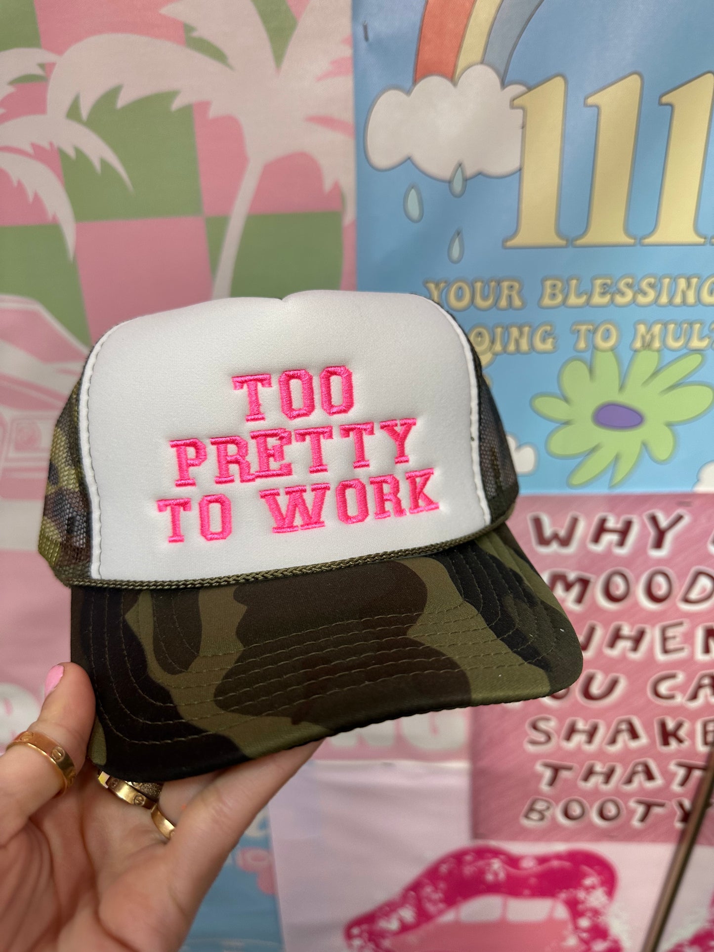 Too Pretty To Work Camo Trucker Hat