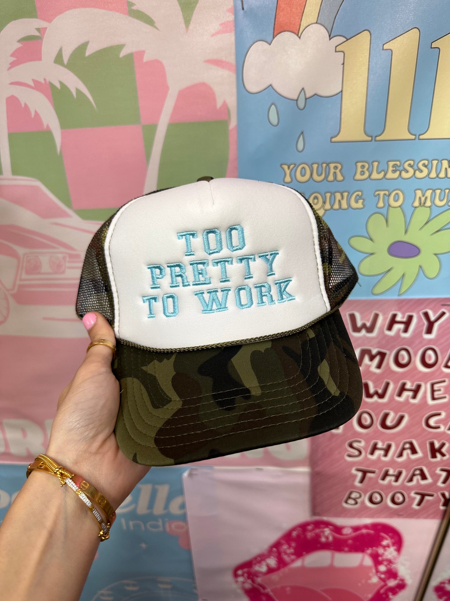 Too Pretty To Work Camo Trucker Hat