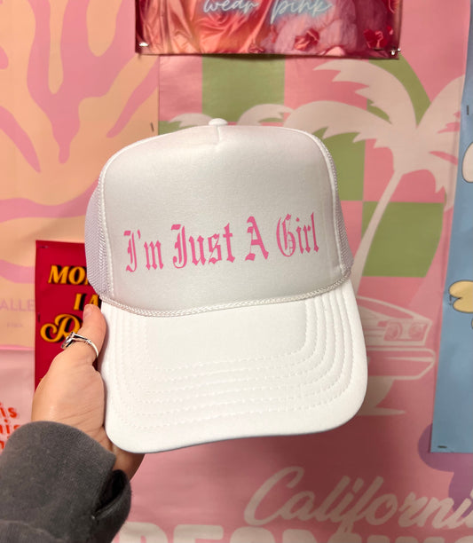 I'm Just A Girl - Vinyl Trucker Hat